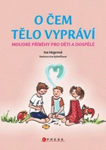 O čem tělo vypráví - Eva Rybníčková