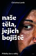 Naše těla, jejich bojiště - Christina Lambová