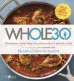 WHOLE30 - Dallas Hartwig, Melissa Hartwigová
