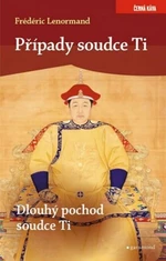 Případy soudce Ti. Dlouhý pochod soudce Ti - Frédéric Lenormand - e-kniha