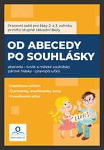 Od abecedy po souhlásky - pracovní sešit pro žáky 2. a 3. ročníku základní školy