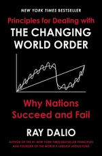 Principles for Dealing with the Changing World Order