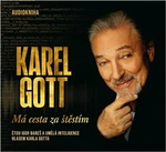 Má cesta za štěstím - Karel Gott - audiokniha