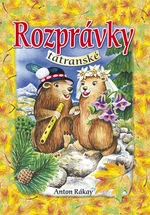 Rozprávky tatranské - Ján Vrabec, Anton Rákay