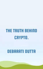 Truth behind crypto.