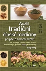 Využití tradiční čínské medicíny při péči o emoční zdraví - Zhang Yifang