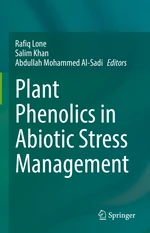 Plant Phenolics in Abiotic Stress Management