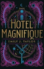 Hotel Magnifique (anglicky) - Emily J. Taylor