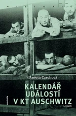 Kalendář událostí v KT Auschwitz (2 svazky) - Danuta Czechová