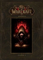 World of Warcraft Kronika - Chris Metzen, Matt Burns, Robert Brooks