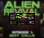 Alien Revival - Episode 1 - Duty Calls Steam CD Key