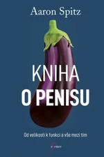 Kniha o penisu - Aaron Spitz