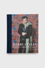 Kniha ACC Art Books Harry Styles: And The Clothes He Wears, Terry Newman