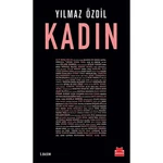 Kadın - Yılmaz Özdil