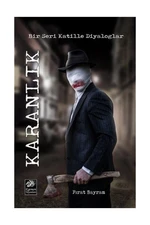 Karanlık : Bir Seri Katille Diyaloglar ,Best Turkish books , here u are