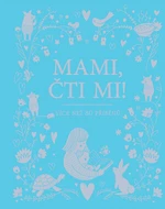 Mami, čti mi!