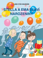 Stella a Ema slaví narozeniny - Line Kyed Knudsen - e-kniha