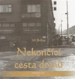 Nekončící cesta domů - Jiří Brůna