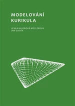 Modelování kurikula - Jan Slavík, Lenka Hajerová Műllerová