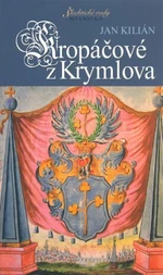 Kropáčové z Krymlova - Jan Kilián