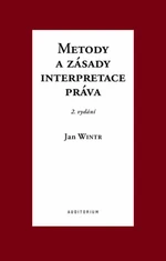 Metody a zásady interpretace práva - Jan Wintr