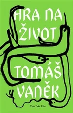 Hra na život - Eva Maceková, Tomáš Vaněk