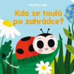 Kdo se toulá po zahrádce? - Sonia Baretti