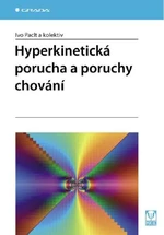 Hyperkinetická porucha a poruchy chování - Ivo Paclt - e-kniha