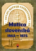 Matica slovenská 1863 – 1875 - Ján Durec