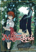 The Ancient Magus´ Bride: Volume 2 - Kore Yamazaki