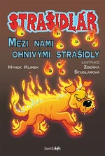 Strašidlář - Mezi námi ohnivými strašidly, Klimek Hynek