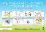 Supporting Grammar and Language Development in Children