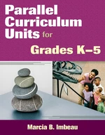 Parallel Curriculum Units for Grades Kâ5