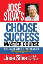 JosÃ© Silva's Choose Success Master Course
