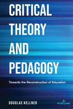 Critical Theory and Pedagogy