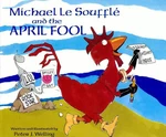 Michael Le SoufflÃ© and the April Fool