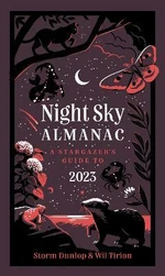 Night Sky Almanac 2023 : A Stargazer´s Guide - Dunlop Storm