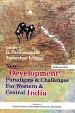 New Development Paradigms and Challenges for Western and Central India Volume-1