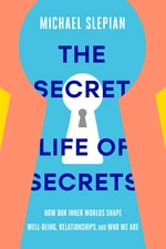 The Secret Life of Secrets