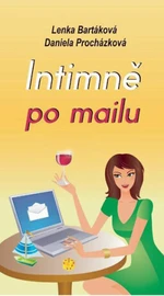 Intimně po mailu - Martina Pavlová, Lenka Bartáková, Daniela Procházková