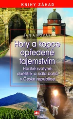 Hory a kopce opředené tajemstvím - Novák Jan A.