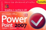 Microsoft Office Power Point 2007 - Petr Broža, Roman Kučera