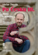 Po Česku III - Václav Žmolík