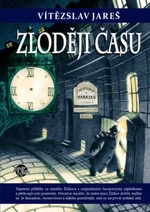 Zloději času - Vítězslav Jareš - e-kniha