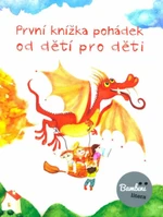 První knížka pohádek od dětí pro děti