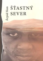 Šťastný sever - Árpád Kun - e-kniha