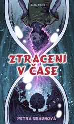 Ztraceni v čase - Petra Braunová, Karel Jerie - e-kniha