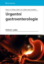 Urgentní gastroenterologie - Tham Tony C. K., Collins John S. A., Soetikno Roy