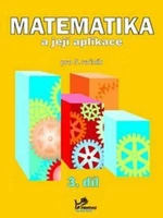 Matematika a její aplikace pro 5. ročník 3. díl - Josef Molnár, Hana Mikulenková, Věra Olšáková