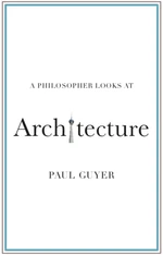 A Philosopher Looks at Architecture